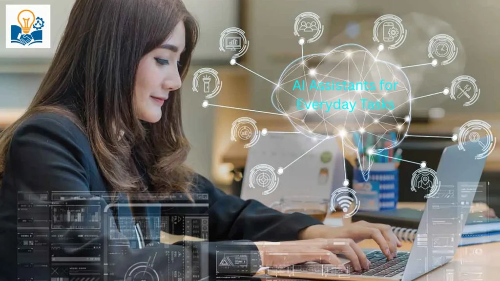 AI Assistants for Everyday Tasks